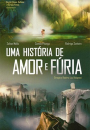 Uma História De Amor E Fúria (2013)