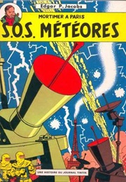 Blake Et Mortimer: S.O.S. Météores (Edgar P. Jacobs)