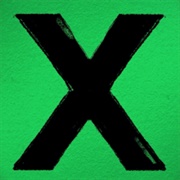 X - Ed Sheeran