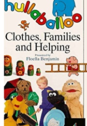 Hullaballoo: Clothes, Families and Helping (1995)