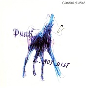 Giardini Di Mirò ‎– Punk ... Not Diet!