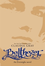 Balthazar (Evernight, #5) (Claudia Gray)