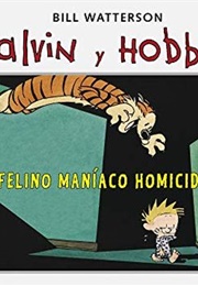 Felino Maníaco Homicida (Súper Calvin Y Hobbes 3 (Bill Watterson)