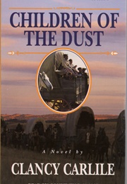 Children of the Dust (Clancy Carlile)