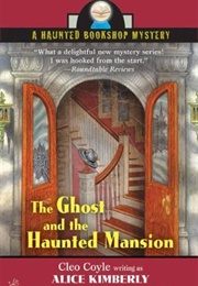 The Ghost and the Haunted Mansion (Alice Kimberly)