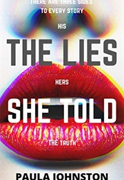 The Lies She Told (Paula Johnstone)