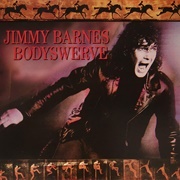 Bodyswerve - Jimmy Barnes