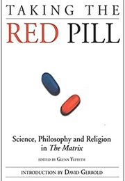 Taking the Red Pill (Glenn Yeffeth (Edit.))