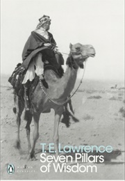 Seven Pillars of Wisdom (T.E. Lawrence)