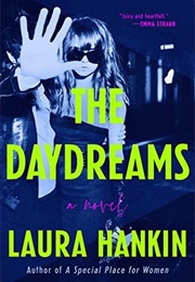 The Daydreams (Laura Hankin)