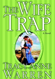 The Wife Trap (Tracy Anne Warren)