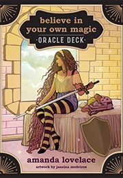 Believe in Your Magic: A 45-Card Oracle Deck and Guidebook (Amanda Lovelace)