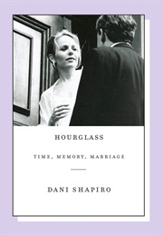 Hourglass (Dani Shapiro)