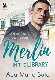 Merlin at the Library (Ada Maria Soto)