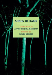 Songs of Kabir (Arvind Krishna Mehrotra)