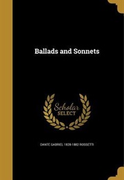 Ballads and Sonnets (Dante Gabriel Rossetti)