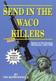 Send in the Waco Killers (Vin Suprynowicz)