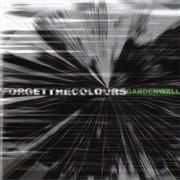 Garden Wall - Forget the Colours