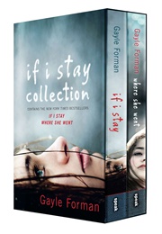 If I Stay Series (Gayle Forman)
