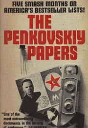 The Penkovskiy Papers (Oleg Vladimirovich Penkovskiy)