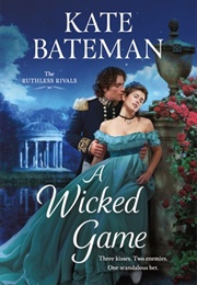 A Wicked Game (Kate Bateman)