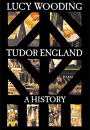 Tudor England: A History (Lucy Wooding)