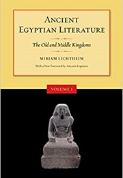 Ancient Egyptian Literature 1 (Miriam Lichtheim)