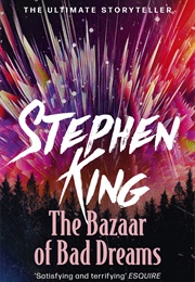 The Bazaar of Bad Dreams (Stephen King)