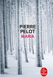 Maria (Pierre Pelot)