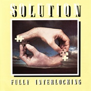 Solution - Fully Interlocking