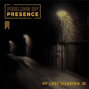 Frequency Drift - Feeling of Presence: Of Lost Illusion