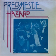 Predmestje - Hazard