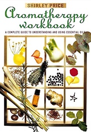 Aromatherapy Workbook (Shirley Price)