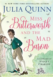 Miss Butterworth and the Mad Baron: A Graphic Novel (Julia Quinn)