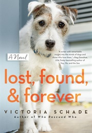 Lost, Found, and Forever (Victoria Schade)