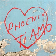 Ti Amo (Phoenix, 2017)