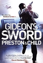 Gideon&#39;s Sword (Douglas Preston, Lincoln Child)