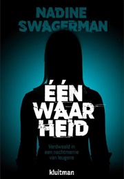 Eén Waarheid (Nadine Swagerman)