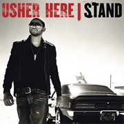 Here I Stand (Usher, 2008)