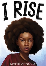 I Rise (Marie Arnold)