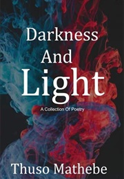 Darkness and Light (Thuso Mathebe)