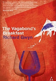 The Vagabond&#39;s Breakfast (Richard Gwyn)