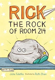 Rick the Rock of Room 214 (Julie Falatko)