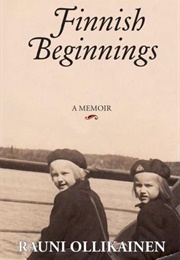 Finnish Beginnings (Rauni Ollikainen)