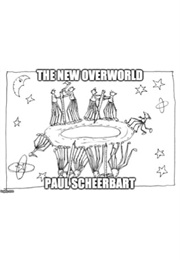 The New Overworld (Paul Scheerbart)