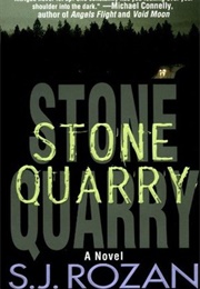 Stone Quarry (S.J. Rozan)