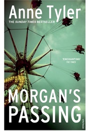 Morgan&#39;s Passing (Anne Tyler)