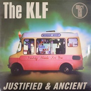 &quot;Justified and Ancient&quot; - The KLF