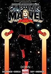Captain Marvel: Down (Kelly Sue Deconnick)