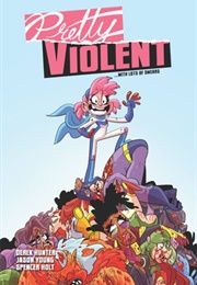 Pretty Violent Vol 1 (Derek Hunter)